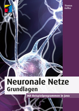 Neuronale Netze - Grundlagen -  Thomas Kaffka