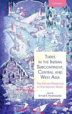 Turks in the Indian Subcontinent, Central and West Asia - 