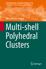 Multi-shell Polyhedral Clusters - Mircea Vasile Diudea