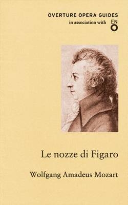 Le nozze di Figaro (The Marriage of Figaro) - Wolfgang Amadeus Mozart