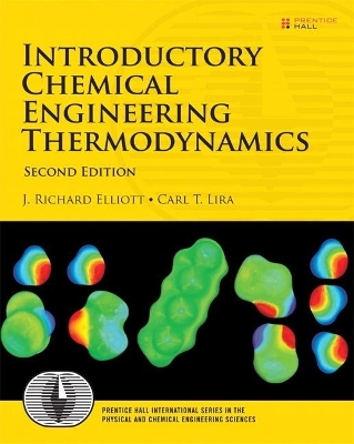 Introductory Chemical Engineering Thermodynamics - J. Elliott, Carl Lira