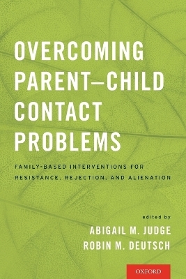 Overcoming Parent-Child Contact Problems - 