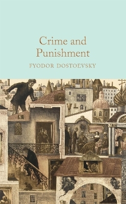 Crime and Punishment - Fyodor Dostoevsky