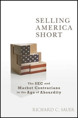 Selling America Short -  Richard C. Sauer