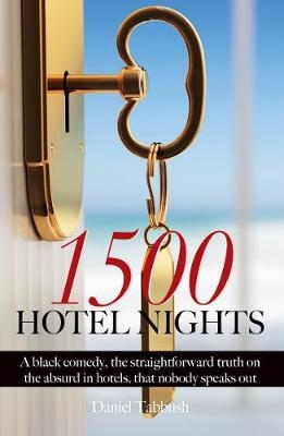 1500 Hotel Nights - Daniel Tabbush