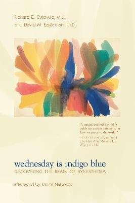 Wednesday Is Indigo Blue - Richard E. Cytowic, David M. Eagleman