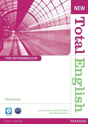 New Total English Pre-Intermediate Workbook without Key and Audio CD Pack - J. Wilson, Will Moreton