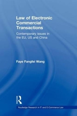 Law of Electronic Commercial Transactions - Faye Fangfei Wang