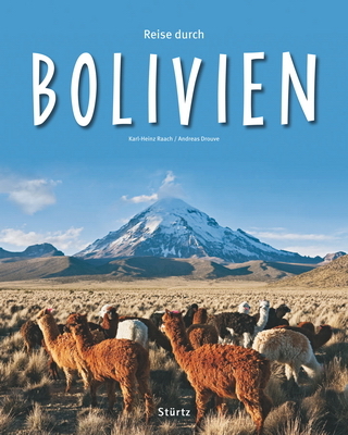 Reise durch Bolivien - Andreas Drouve