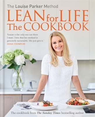 The Louise Parker Method: Lean for Life - Louise Parker