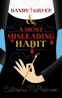 Dandy Gilver and a Most Misleading Habit - Catriona McPherson