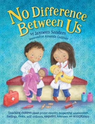 No Difference Between Us - Jayneen Sanders