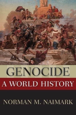 Genocide - Norman M. Naimark