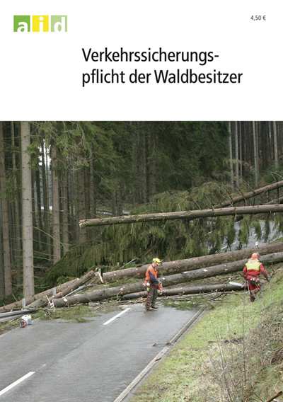 Verkehrssicherungspflicht der Waldbesitzer