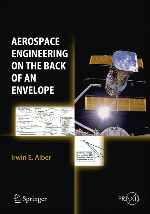 Aerospace Engineering on the Back of an Envelope - Irwin E. Alber