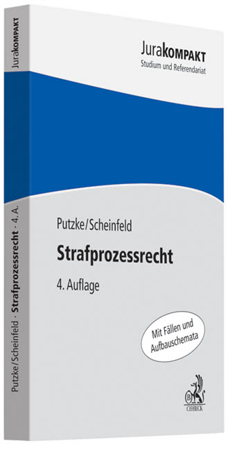 Strafprozessrecht - Holm Putzke, Jörg Scheinfeld