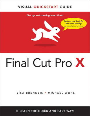 Final Cut Pro X - Lisa Brenneis, Michael Wohl