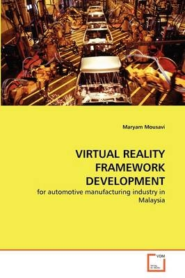 VIRTUAL REALITY FRAMEWORK DEVELOPMENT - Maryam Mousavi