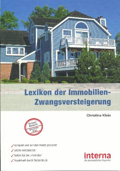 Lexikon der Immobilien-Zwangsversteigerung - Christina Klein