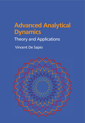 Advanced Analytical Dynamics - Vincent De Sapio