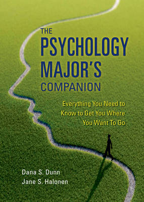 The Psychology Major's Companion - Dana S. Dunn, Jane S. Halonen