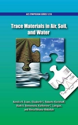 Trace Materials in Air, Soil, and Water - 