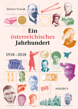 Ein österreichisches Jahrhundert - Hubert Nowak