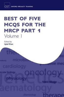 Best of Five MCQs for the MRCP Part 1 Volume 1 - 