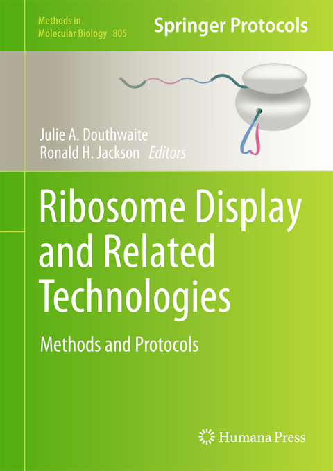 Ribosome Display and Related Technologies - 