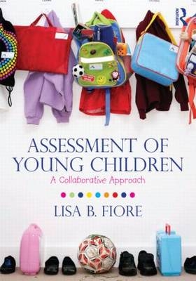 Assessment of Young Children - Lisa B. Fiore