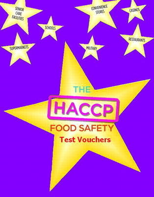 HACCP Manager Certificaton Test Voucher for HACCP Food Safety Employee Manual - Tara Paster