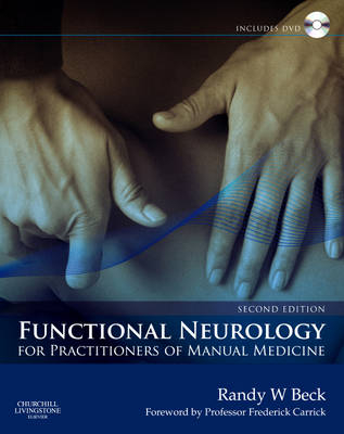 Functional Neurology for Practitioners of Manual Medicine - Randy W. Beck