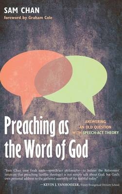 Preaching as the Word of God - Sam Chan