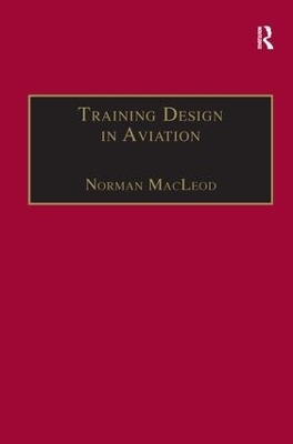 Training Design in Aviation - Norman MacLeod