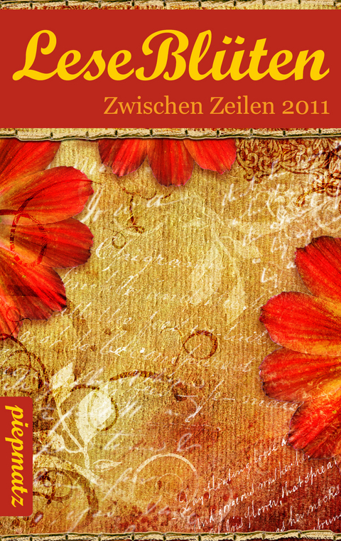 LeseBlüten Band 5 - Zwischen Zeilen 2011 - 