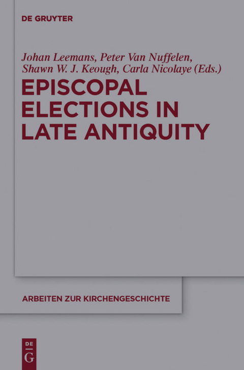 Episcopal Elections in Late Antiquity - 
