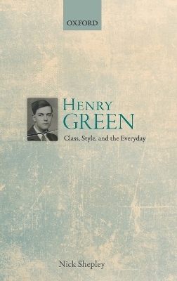 Henry Green - Nick Shepley