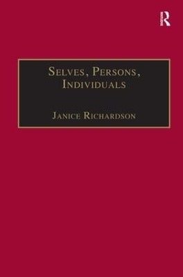 Selves, Persons, Individuals - Janice Richardson