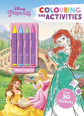 Disney Princess Colouring and Activities -  Parragon Books Ltd