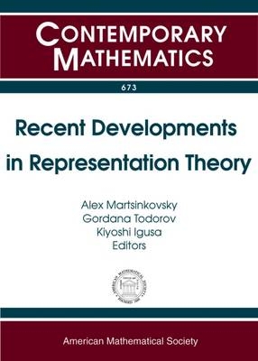 Recent Developments in Representation Theory - 