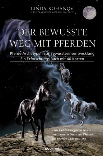 Der bewusste Weg mit Pferden - Linda Kohanov