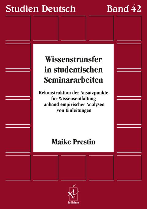 Wissenstransfer in studentischen Seminararbeiten - Maike Prestin