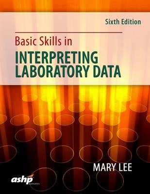 Basic Skills in Interpreting Laboratory Data - 