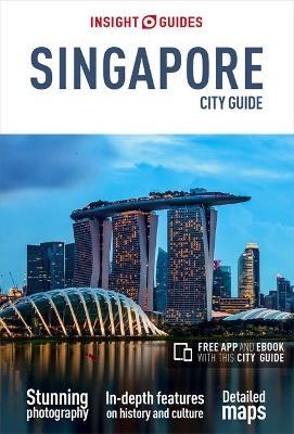 Insight Guides City Guide Singapore (Travel Guide with Free eBook) -  Insight Guides