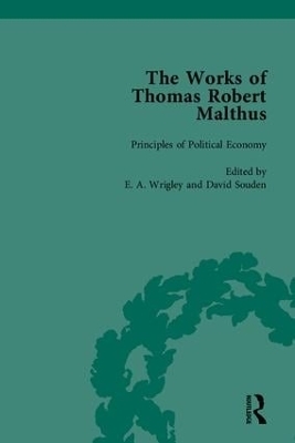The Works of Thomas Robert Malthus - E A Wrigley