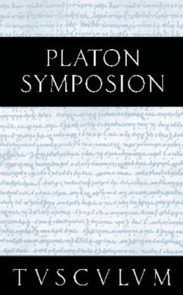 Das Gastmahl / Symposion -  Platon