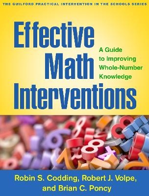 Effective Math Interventions - Robin S. Codding, Robert J. Volpe, Brian C. Poncy