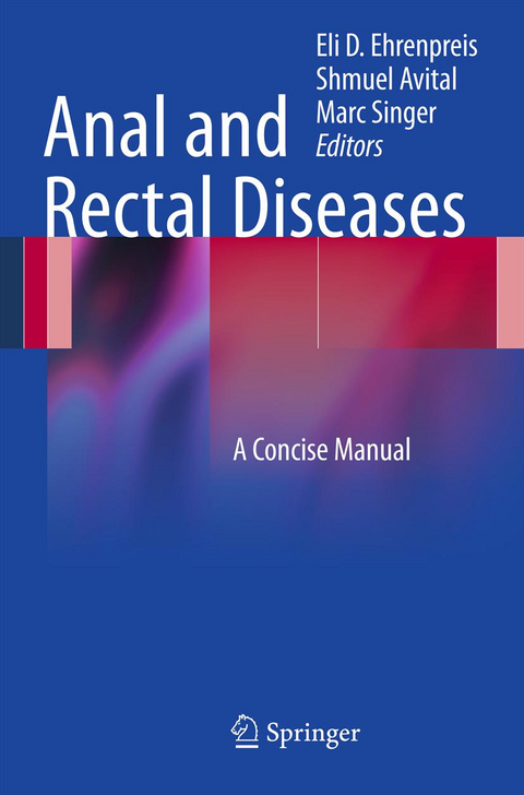 Anal and Rectal Diseases - 