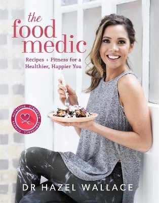 The Food Medic - Dr Hazel Wallace