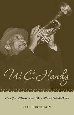 W C Handy - David Robertson